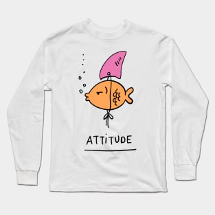 Fish Attitude Long Sleeve T-Shirt